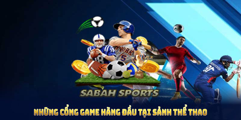 Những cổng game thể thao đầu tại thể thao 97Win bạn nên tham gia